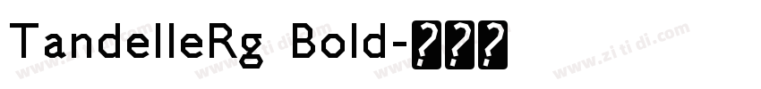 TandelleRg Bold字体转换